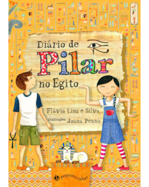 DIÁRIO DE PILAR NO EGITO (NOVA EDIÇÃO)