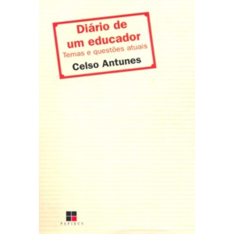 DIARIO DE UM EDUCADOR - TEMAS E QUESTOES ATUAIS
