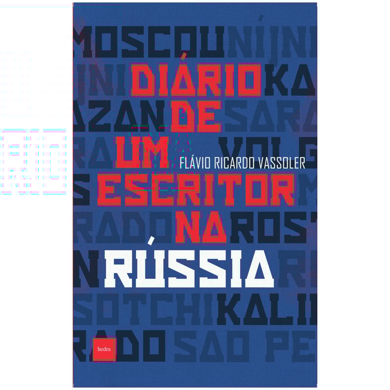 DIÁRIO DE UM ESCRITOR NA RÚSSIA