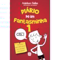 DIÁRIO DE UM FANTASMINHA 1