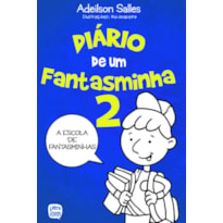 DIÁRIO DE UM FANTASMINHA 2: A ESCOLA DE FANTASMINHAS