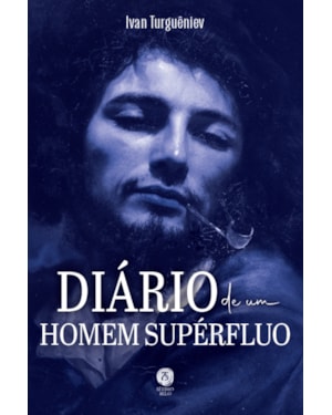 DIÁRIO DE UM HOMEM SUPÉRFLUO