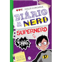 Diário de um nerd - Livro 3: supernerd