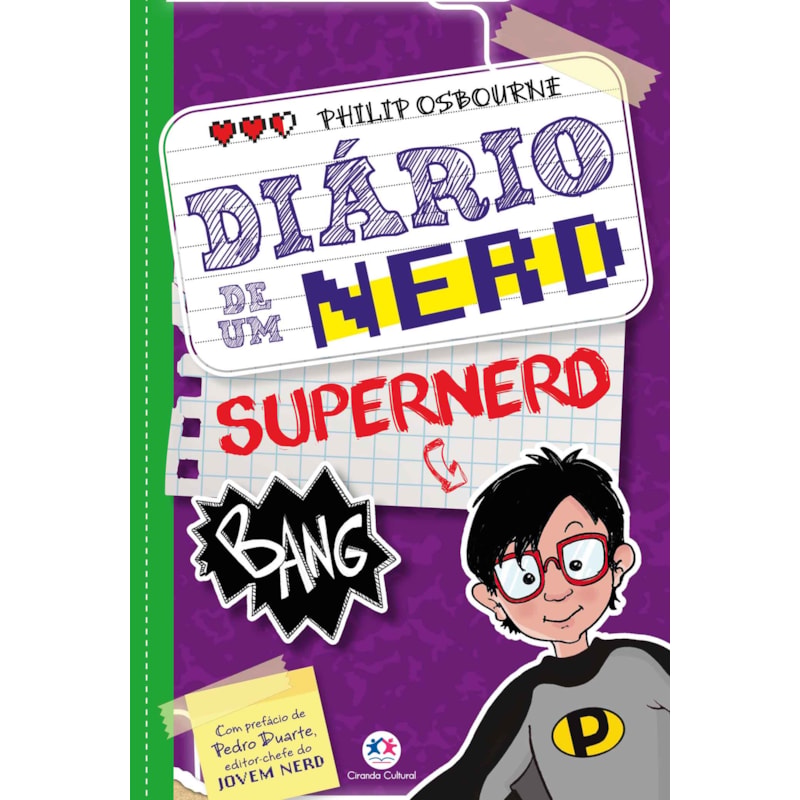 Diário de um nerd - Livro 3: supernerd