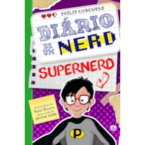 DIÁRIO DE UM NERD - VOL. 3 - O SUPERNERD