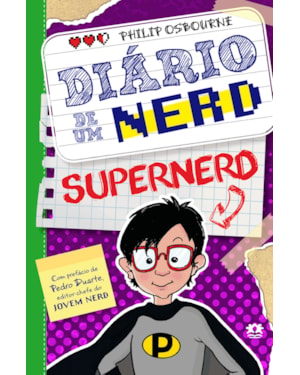 DIÁRIO DE UM NERD - VOL. 3: O SUPERNERD