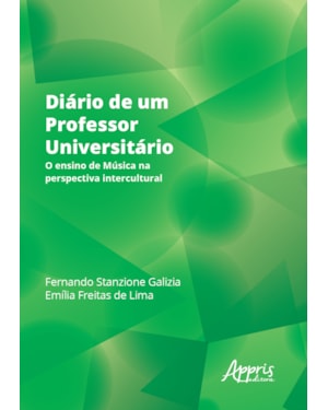 DIÁRIO DE UM PROFESSOR UNIVERSITÁRIO: O ENSINO DE MÚSICA NA PERSPECTIVA INTERCULTURAL