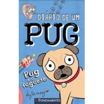 DIÁRIO DE UM PUG 1: PUG E O FOGUETE