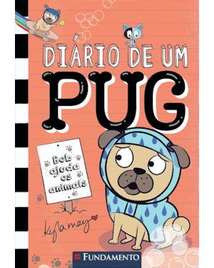 DIÁRIO DE UM PUG 3: BOB AJUDA OS ANIMAIS