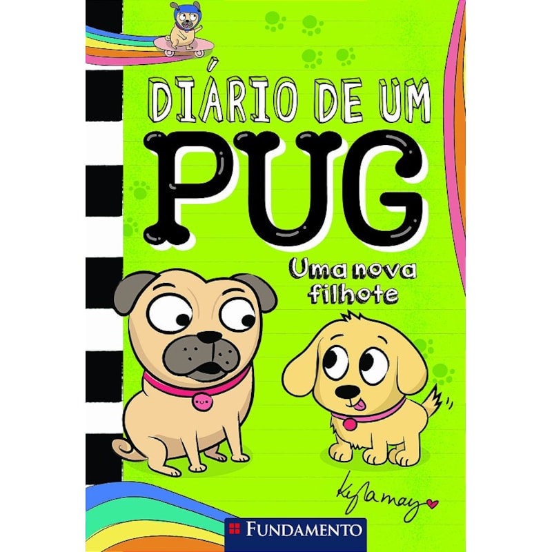 DIÁRIO DE UM PUG 8: UMA NOVA FILHOTE