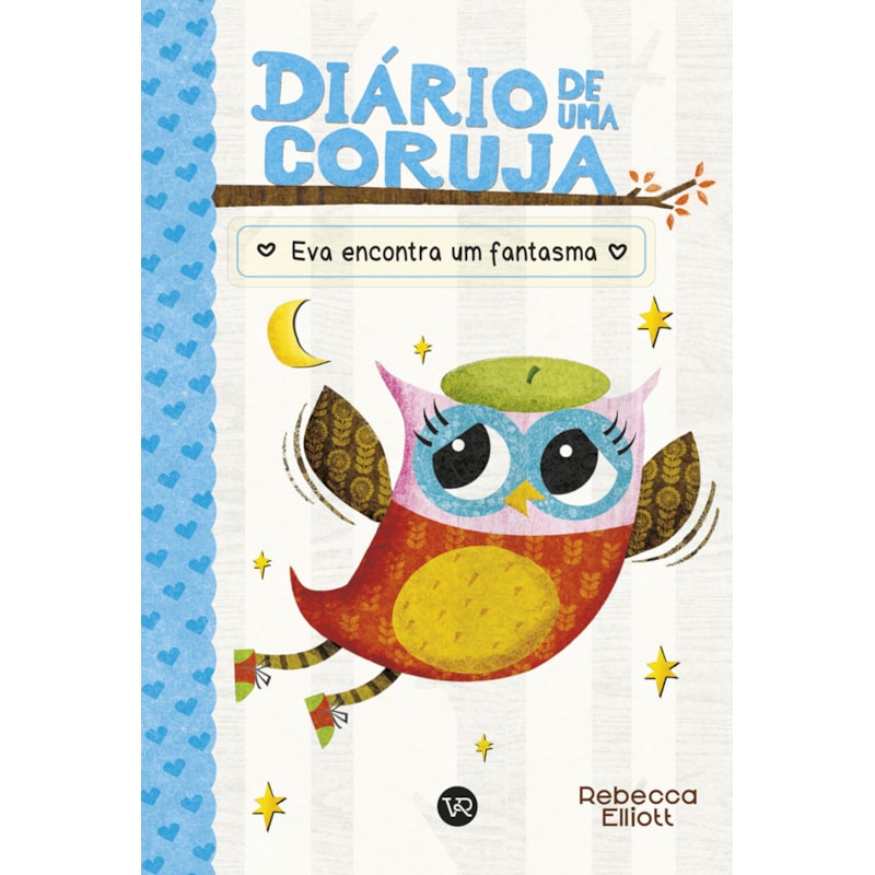 DIÁRIO DE UMA CORUJA 2: EVA ENCONTRA UM FANTASMA