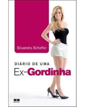 DIÁRIO DE UMA EX-GORDINHA