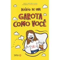 DIÁRIO DE UMA GAROTA COMO VOCÊ