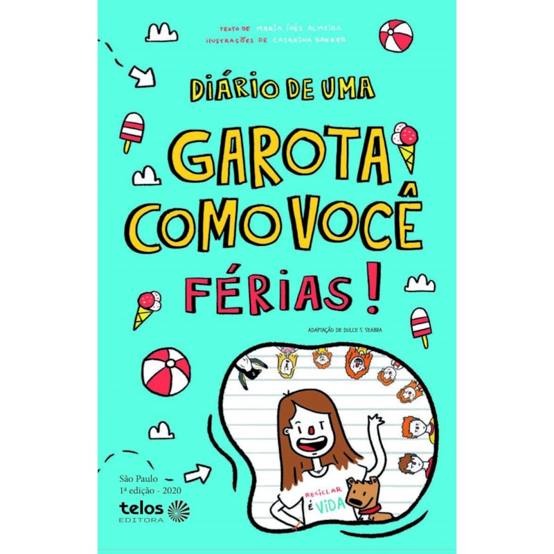 DIÁRIO DE UMA GAROTA COMO VOCÊ FÉRIAS
