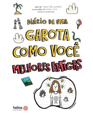 DIÁRIO DE UMA GAROTA COMO VOCÊ: MELHORES AMIGAS!