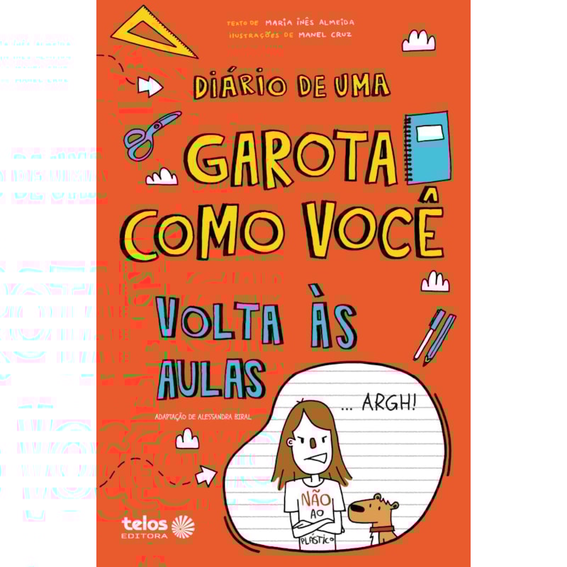 DIÁRIO DE UMA GAROTA COMO VOCÊ - VOLTA ÀS AULAS