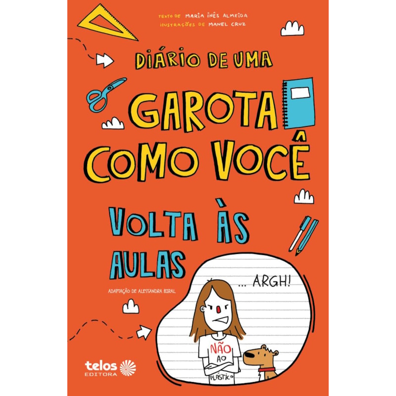 DIÁRIO DE UMA GAROTA COMO VOCÊ - VOLTA ÀS AULAS