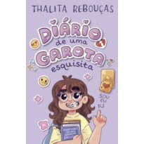 DIÁRIO DE UMA GAROTA ESQUISITA