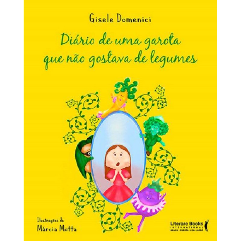 DIÁRIO DE UMA GAROTA QUE NÃO GOSTAVA DE LEGUMES