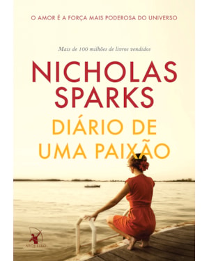 DIÁRIO DE UMA PAIXÃO: O AMOR É A FORÇA MAIS PODEROSA DO UNIVERSO
