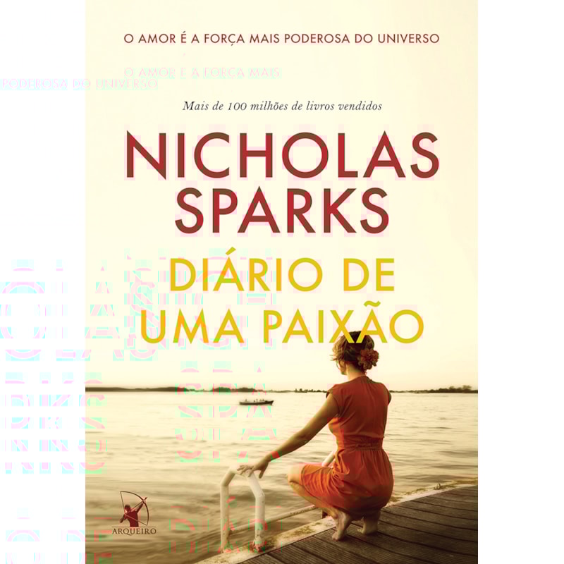 DIÁRIO DE UMA PAIXÃO: O AMOR É A FORÇA MAIS PODEROSA DO UNIVERSO