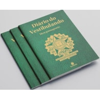 DIÁRIO DE VESTIBULANDO 1 ENSINO MÉDIO