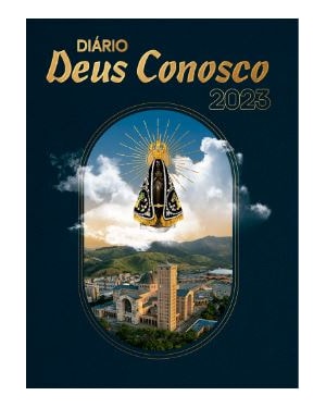 DIÁRIO DEUS CONOSCO 2023 - SANTUÁRIO NACIONAL - CRISTAL