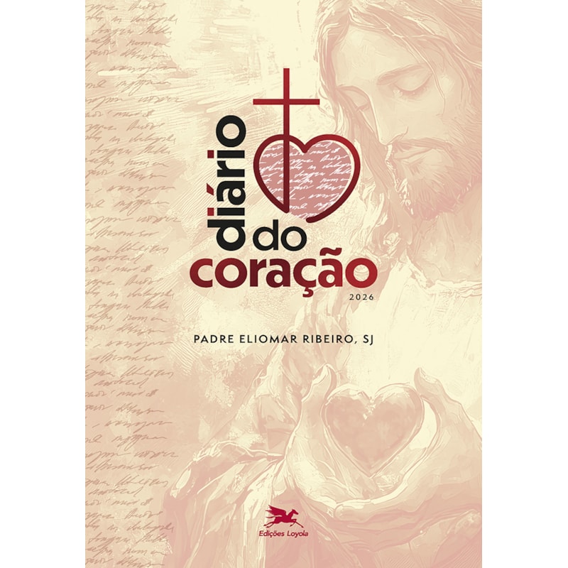DIÁRIO DO CORAÇÃO - 2026 (CAPA DURA) -  PADRE ELIOMAR