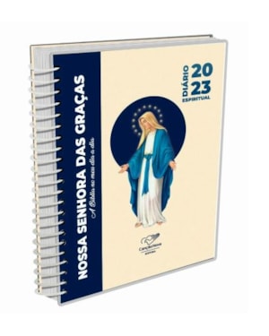 DIÁRIO ESPIRITUAL: A BÍBLIA NO MEU DIA A DIA 2023 - NOSSA SENHORA DAS GRAÇAS