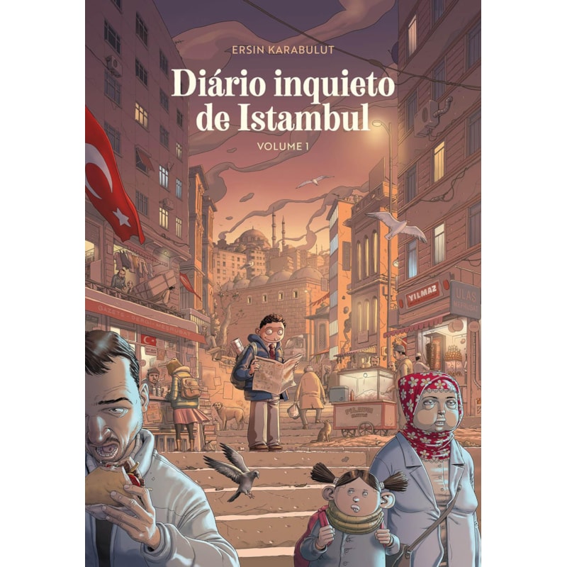 DIÁRIO INQUIETO DE ISTAMBUL - VOL 1
