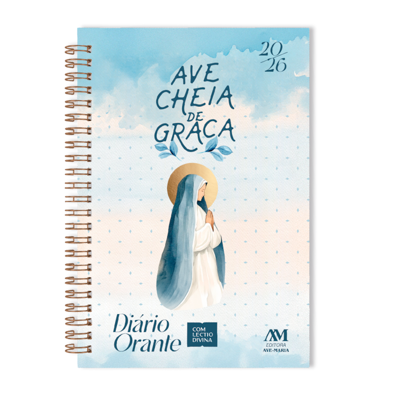 DIÁRIO ORANTE COM LECTIO DIVINA 2026: - MARIA - AVE, CHEIA DE GRAÇA