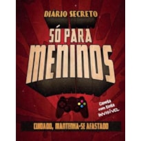 DIÁRIO SECRETO - SÓ PARA MENINOS VIDEOGAME