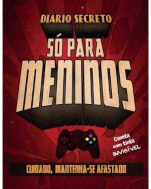 DIÁRIO SECRETO - SÓ PARA MENINOS VIDEOGAME