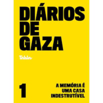 DIÁRIOS DE GAZA - VOL. 1