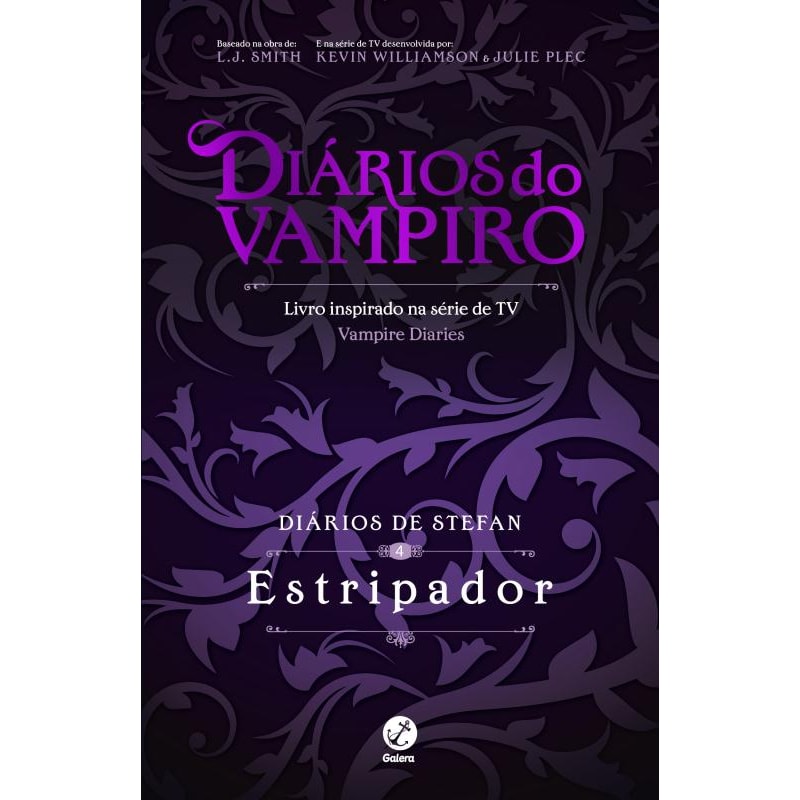 DIÁRIOS DE STEFAN: ESTRIPADOR (VOL. 4)
