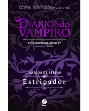 DIÁRIOS DE STEFAN: ESTRIPADOR (VOL. 4)