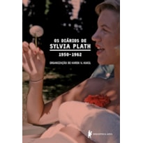 DIÁRIOS DE SYLVIA PLATH: 1950-1962