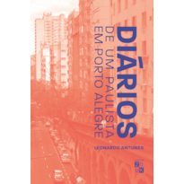 DIÁRIOS DE UM PAULISTA EM PORTO ALEGRE