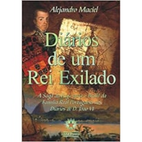 DIÁRIOS DE UM REI EXILADO