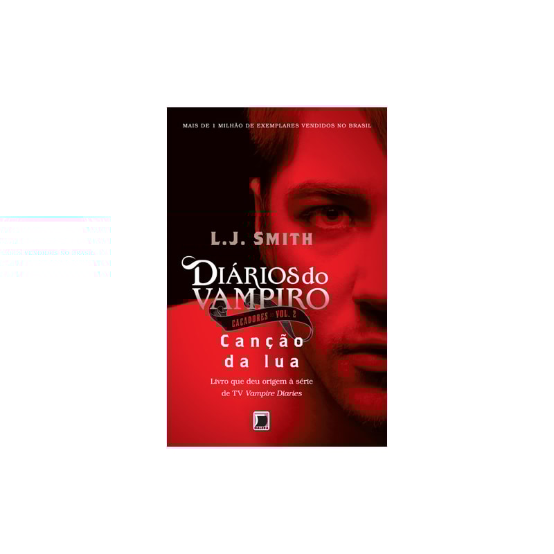 DIÁRIOS DO VAMPIRO - CAÇADORES: CANÇÃO DA LUA (VOL. 2)
