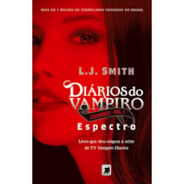 DIÁRIOS DO VAMPIRO - CAÇADORES: ESPECTRO (VOL. 1)