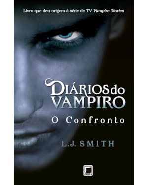 DIÁRIOS DO VAMPIRO: O CONFRONTO (VOL. 2)