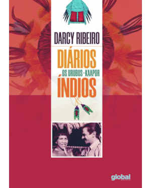 Diários índios: os Urubus-Kaapor