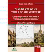 DIAS DE VERÃO NA TERRA DE SHAKESPEARE
