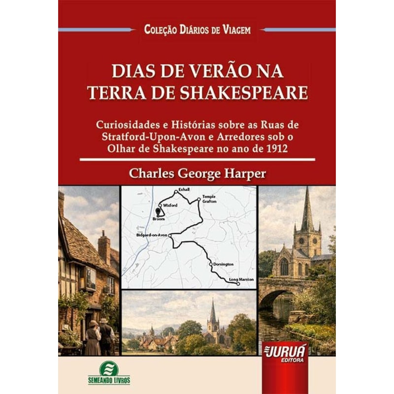 DIAS DE VERÃO NA TERRA DE SHAKESPEARE