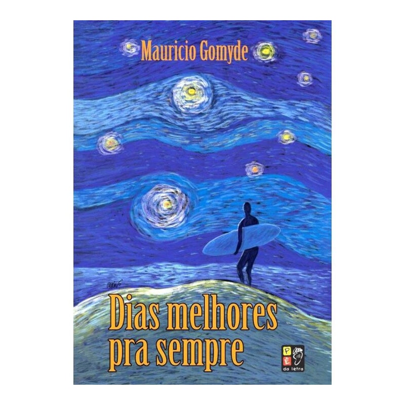 Dias melhores pra sempre