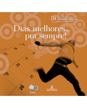DIAS MELHORES ... PRA SEMPRE!