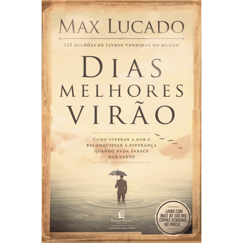 DIAS MELHORES VIRÃO