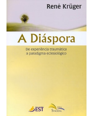 DIASPORA, A - DE EXPERIENCIA TRAUMATICA A PARADIGMA...