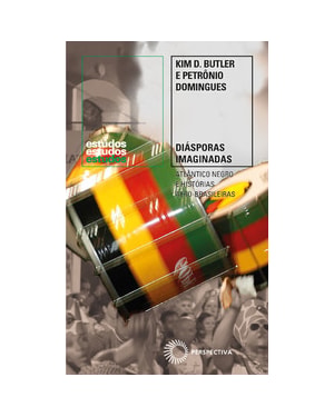 DIÁSPORAS IMAGINADAS: ATLÂNTICO NEGRO E HISTÓRIAS AFRO-BRASILEIRAS